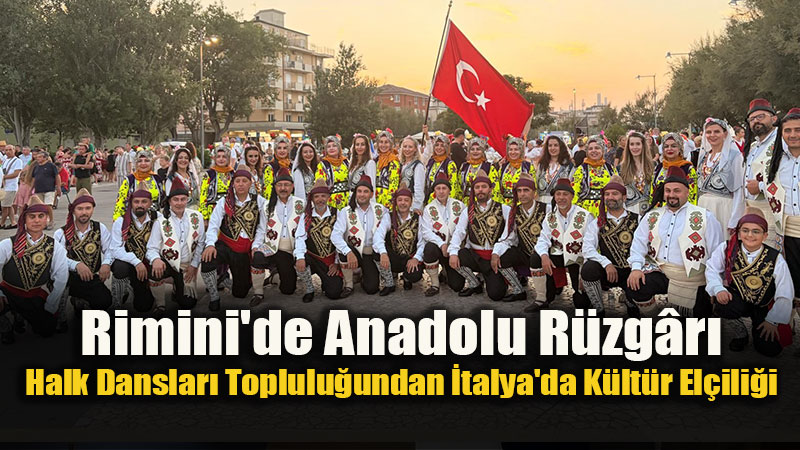 Eski?ehir Anadolu �niversitesi Halk Danslar� Toplulu�u �talya’da T�rkiye’yi Temsil Etti