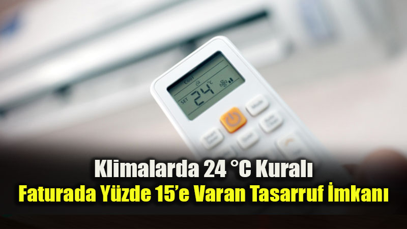 Yaz�n Klima Derecesini 2 �C Y�kseltmek Enerji Faturas�n� D���r�yor