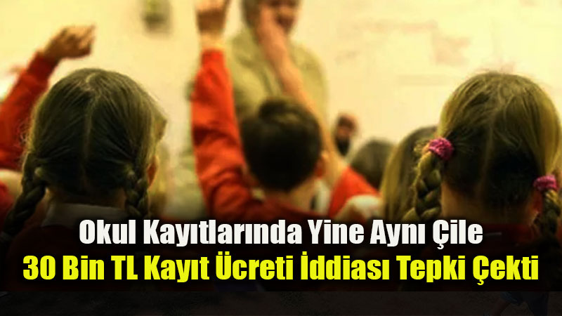 Devlet Okulunda 30 Bin TL Kay�t Paras� �ddias� Velileri �syan Ettirdi!