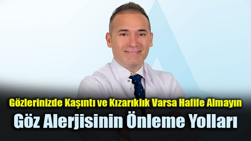G�z Alerjisine Kar�� Bu 4 Tetikleyiciye Dikkat!