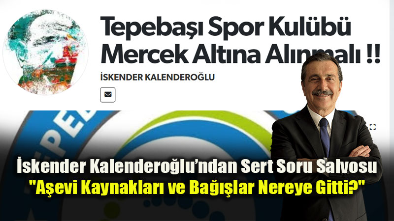 Yerel Bas�nda Bomba �ddia: Tepeba�� Spor Kul�b� ve Belediyesi Mercek Alt�nda