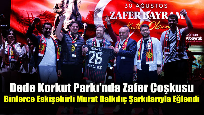 Murat Dalk�l��tan Eski�ehir�de Unutulmaz Zafer Bayram� Konseri!