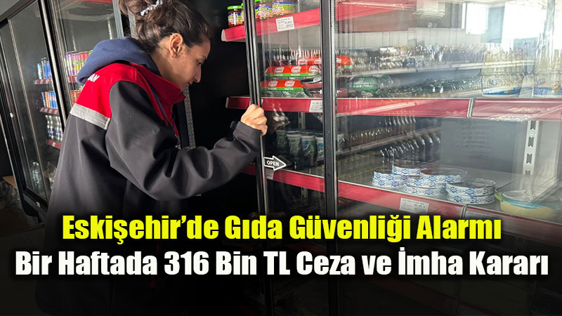 Eski�ehir�de Sa�l�ks�z G�daya Ge�it Yok: Bir Haftada 316 Bin TL Cezai ��lem