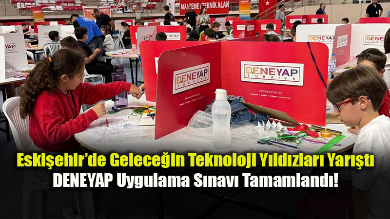 Yenikent�te �novasyon R�zgar�: Gen� Yetenekler DENEYAP S�nav�nda Ter D�kt�