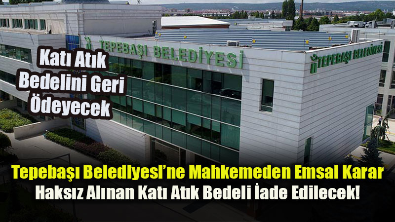Tepeba�� Belediyesi Vatanda�a O Paray� �ade Edecek