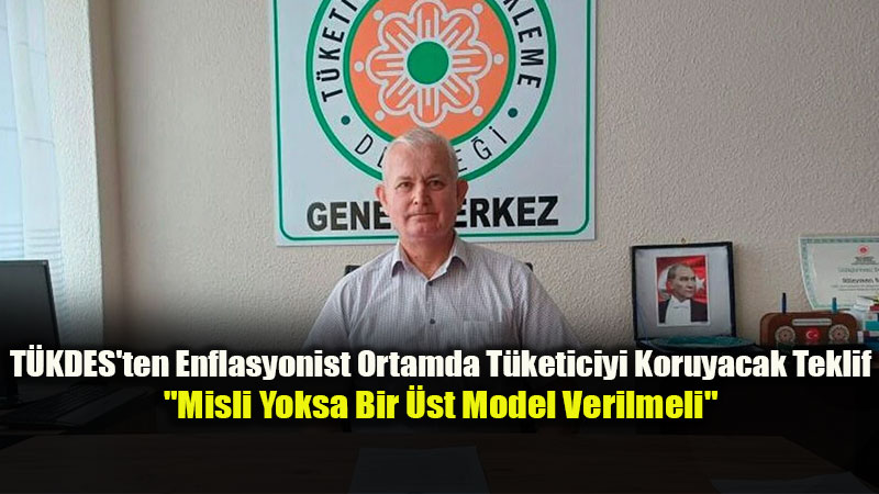 "Fatura Bedeli �adesi T�keticiyi Ma�dur Ediyor": T�KDES’ten 6502 Say�l� Yasaya D�zenleme �a�r�s�
