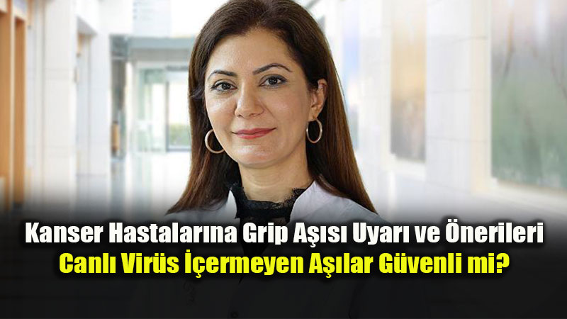 Kemoterapi Al�rken Grip A��s� Olunabilir mi?
