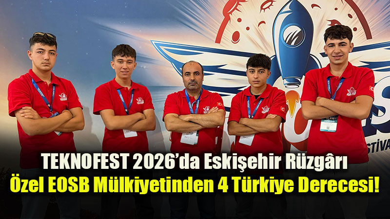 Mesleki E�itimde Gurur G�n�: �zel EOSB Lisesi ��rencilerinden D�rtl� Zafer