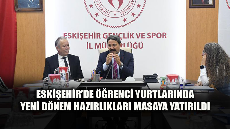 Yurt E�itim Sorumlular� Bir Araya Geldi: 2026-2027 �al��ma Usulleri Belirlendi