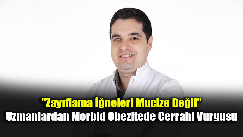 Obezite Tedavisinde Zaman Kayb�na Uyar�: Yanl�� Y�ntemler Sa�l�ktan Ediyor!