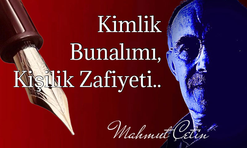 KimlikBunal�m�, Ki�ilikZafiyeti..