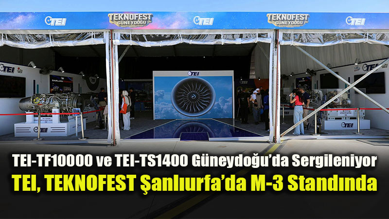 TEI-TF10000 ve TEI-TS1400 G�neydo�u�da Sergileniyor