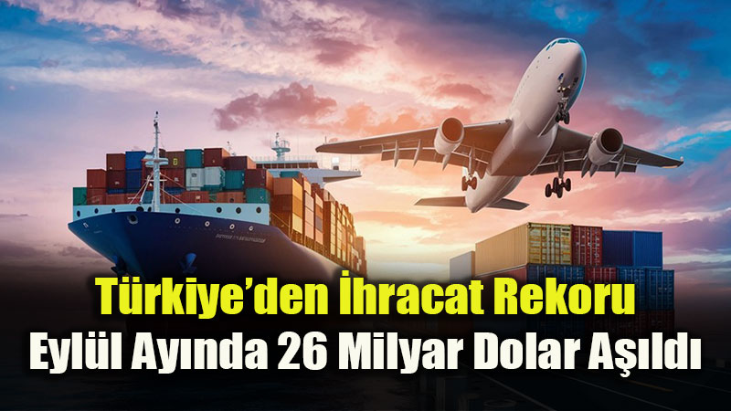 Bakan Bolat �hracat Rakamlar�n� A��klad�: Cumhuriyet Tarihinin En Y�ksek �kinci Ayl�k Seviyesi
