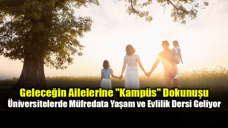 Y�K, �niversite M�fredat�n� "Evlilik ve Finansal Planlama" ile G�ncelliyor