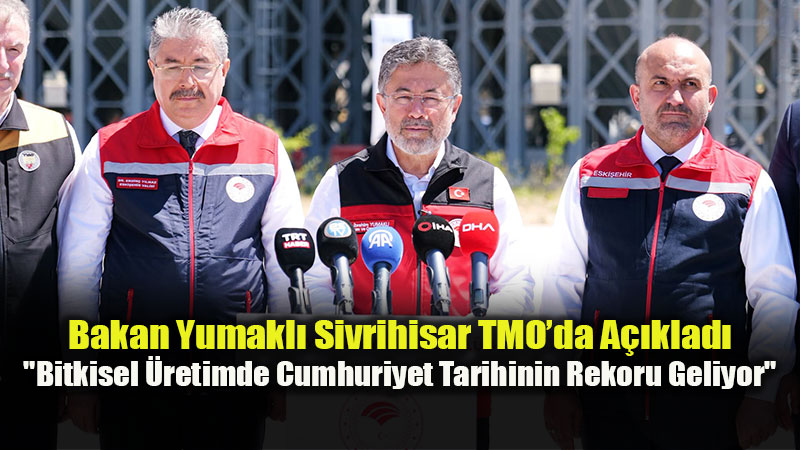 TMO�dan �ift�iye 58 Milyar TL�lik �deme: Al�mlar 10 Milyon Tona Yakla�t�